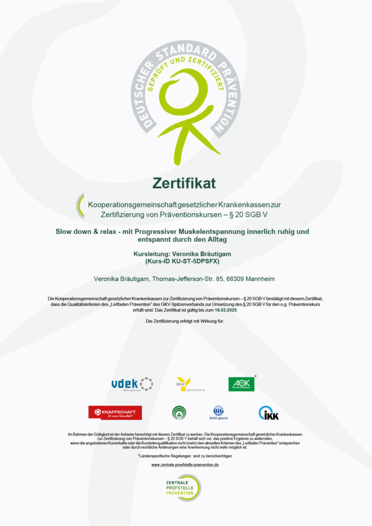 Zertifikat: Slow down & relax - mit Progressiver Muskelentspannung innerlich ruhig und entspannt durch den Alltag