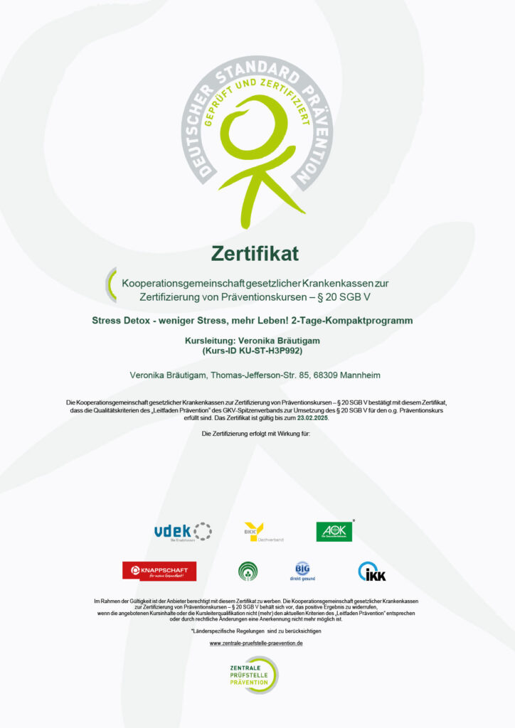 Zertifikat: Stress Detox - weniger Stress, mehr Leben! 2-Tage-Kompaktprogramm